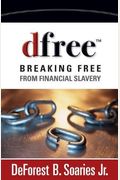 dfree: Breaking Free from Financial Slavery