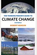 The Thinking Person's Guide To Climate Change: Second Edition