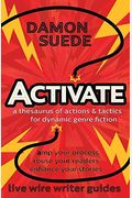 Activate: a thesaurus of actions & tactics for dynamic genre fiction