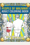 People Of Walmart Adult Coloring Book: Rolling Back Dignity