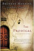 The Prodigal: A Ragamuffin Story