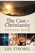 The Case For Christianity Answer Book