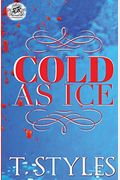 Cold As Ice (The Cartel Publications Presents)