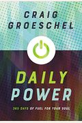 Daily Power: 365 Days Of Fuel For Your Soul