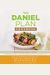 The Daniel Plan Cookbook: Healthy Eating For Life