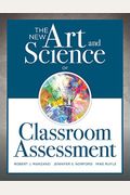 New Art And Science Of Classroom Assessment: (Authentic Assessment Methods And Tools For The Classroom)
