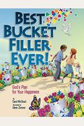 Best Bucket Filler Ever!: God's Plan For Your Happiness