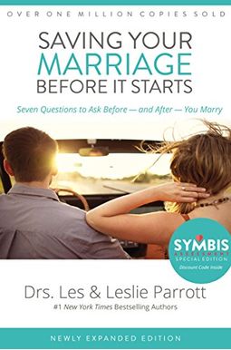 Saving Your Marriage Before It Starts: Seven Questions To Ask Before--And After--You Marry Saving Your Marriage Before It Starts: Seven Questions To Ask Before--And After--You Marry