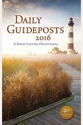 Daily Guideposts 2016: A Spirit-Lifting Devotional