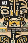 Northwest Coast And Alaska Native Art