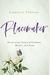 Placemaker: Cultivating Places Of Comfort, Beauty, And Peace