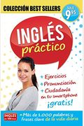 IngléS En 100 DíAs - IngléS PráCtico / Practical English: Coleccion Best Sellers