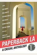 Paperback L.A. Book 1: A Casual Anthology: Clothes, Coffee, Crushes, Crimes