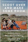 Scoot Over And Make Some Room: Creating A Space Where Everyone Belongs