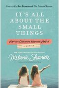 It's All About The Small Things: Why The Ordinary Moments Matter