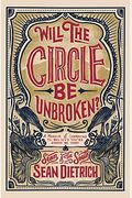 Will the Circle Be Unbroken?: A Memoir of Learning to Believe Youâ€™re Gonna Be Okay