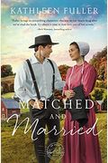 Matched And Married