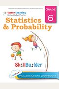 Lumos Statistics And Probability Skill Builder, Grade 6 - Distribution, Graphs And Charts: Plus Online Activities, Videos And Apps (Lumos Math Skill Builder) (Volume 5)