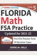Florida Standards Assessments Prep: Grade 8 English Language Arts Literacy (Ela) Practice Workbook And Full-Length Online Assessments: Fsa Study Guide
