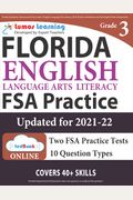 Florida Standards Assessments Prep: Grade 8 English Language Arts Literacy (Ela) Practice Workbook And Full-Length Online Assessments: Fsa Study Guide