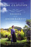 Seasons Of An Amish Garden: Four Stories
