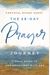 The 28-Day Prayer Journey: A Daily Guide To Conversations With God