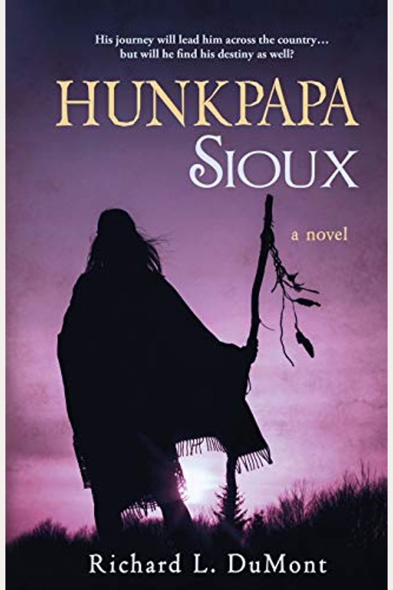 Buy Hunkpapa Sioux Book By: Richard L Dumont