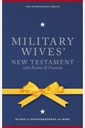 Niv, Military Wives' New Testament With Psalms And   Proverbs, Hardcover: 90 Days Of Encouragement And Hope