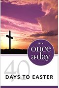 Niv, Once-A-Day 40 Days To Easter Devotional, Paperback