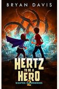 Hertz To Be A Hero- Volume Two