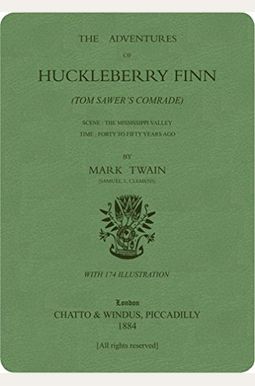 The Adventures of Huckleberry Finn: Green Lined Journal The Adventures of Huckleberry Finn: Green Lined Journal