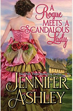 A Rogue Meets A Scandalous Lady: Mackenzies Series A Rogue Meets A Scandalous Lady: Mackenzies Series