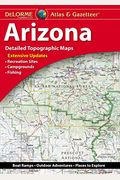 Delorme Atlas & Gazetteer: Arizona