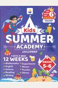 Kids Summer Academy By Argoprep - Grades 5-6: 12 Weeks Of Math, Reading, Science, Logic, Fitness And Yoga | Online Access Included | Prevent Summer Learning Loss