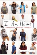 I Am Home: Portraits of Immigrant Teenagers
