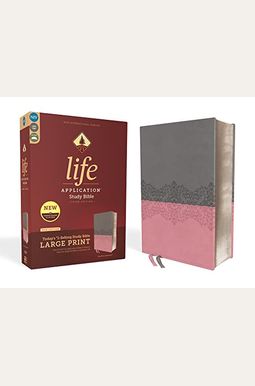 Niv, Life Application Study Bible, Third Edition, Large Print, Leathersoft, Gray/Pink, Red Letter Edition Niv, Life Application Study Bible, Third Edition, Large Print, Leathersoft, Gray/Pink, Red Letter Edition