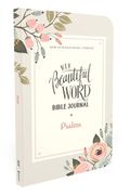 Niv, Beautiful Word Bible Journal, Psalms, Paperback, Comfort Print