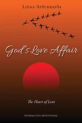 God's Love Affair: The Heart of Lent