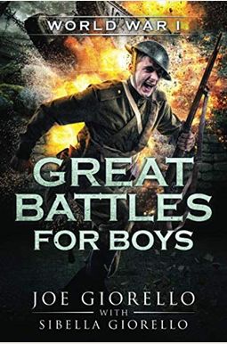 Great Battles For Boys: World War I Great Battles For Boys: World War I