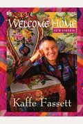 Welcome Home Kaffe Fassett, New Edition