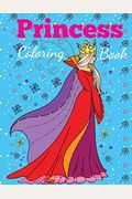 Princess Coloring Book: Princess Coloring Book for Girls, Kids, Toddlers, Ages 2-4, Ages 4-8