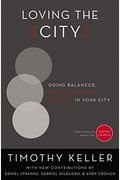 Loving The City: Doing Balanced, Gospel-Centered Ministry In Your City