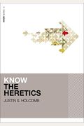 Know The Heretics (Know Series)