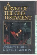 A Survey Of The Old Testament