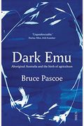 Dark Emu: Black Seeds: Agriculture Or Accident?