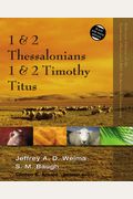 1 And 2 Thessalonians, 1 And 2 Timothy, Titus