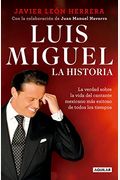 Luis Miguel: La Historia / Luis Miguel: The Story