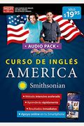 Curso De IngléS AméRica De Smithsonian..Audiopack. IngléS En 100 DíAs / America English Course, Smithsonian Institution