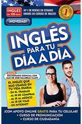 IngléS En 100 DíAs - IngléS Para Tu DíA A DíA / Everyday English