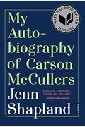 My Autobiography Of Carson Mccullers: A Memoir
